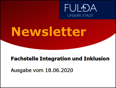 Text: Newsletter der Fachstelle Integration und Inklusion. Ausgabe vom 18.06.2020